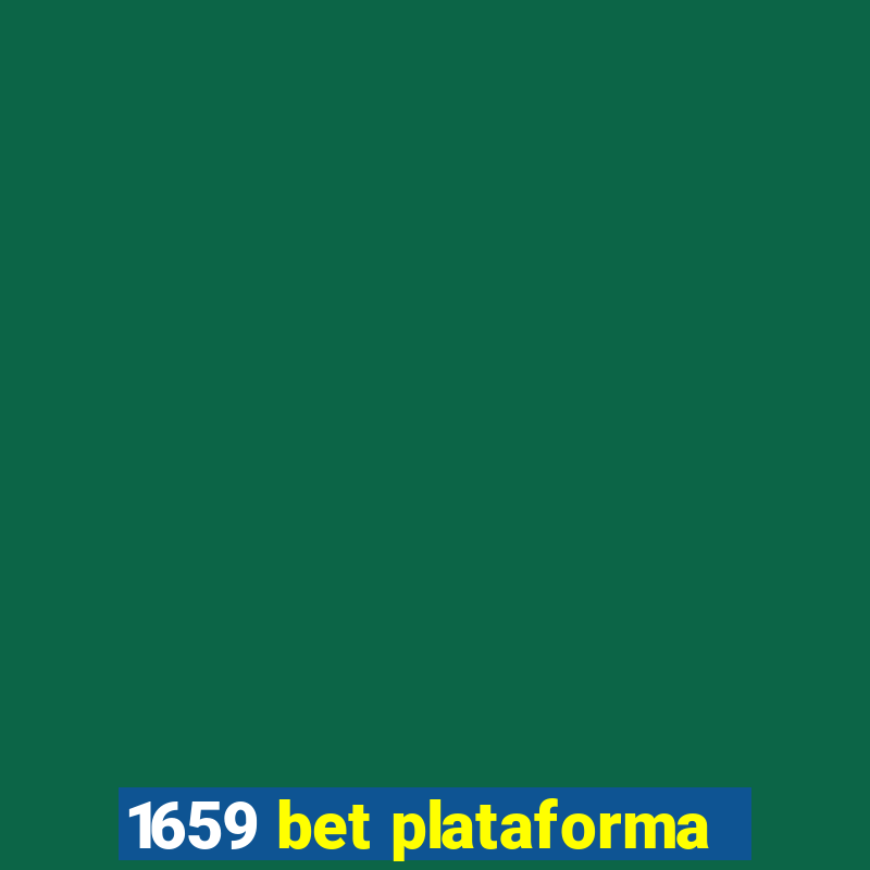 1659 bet plataforma